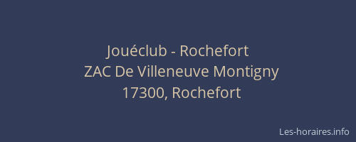 Jouéclub - Rochefort