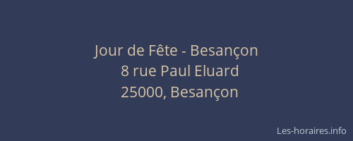 Jour de Fête - Besançon