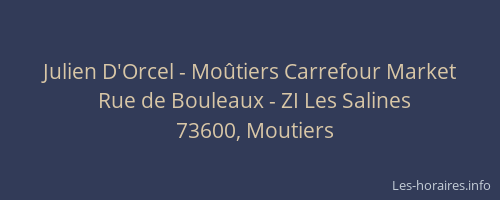 Julien D'Orcel - Moûtiers Carrefour Market