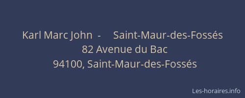 Karl Marc John  -     Saint-Maur-des-Fossés