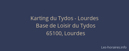 Karting du Tydos - Lourdes