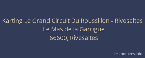 Karting Le Grand Circuit Du Roussillon - Rivesaltes