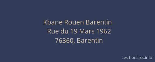 Kbane Rouen Barentin