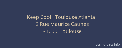 Keep Cool - Toulouse Atlanta