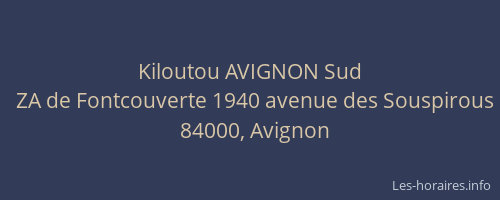 Kiloutou AVIGNON Sud