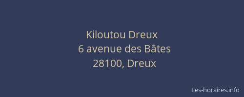Kiloutou Dreux