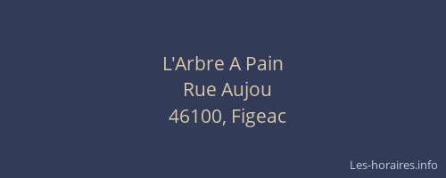 L'Arbre A Pain