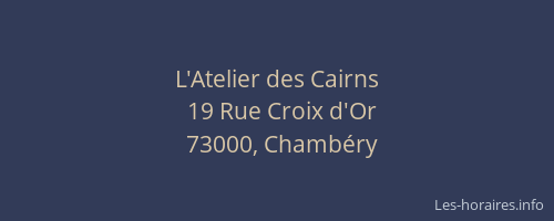 L'Atelier des Cairns