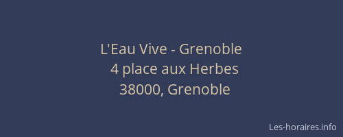 L'Eau Vive - Grenoble
