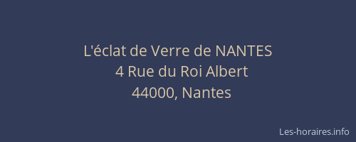 L'éclat de Verre de NANTES