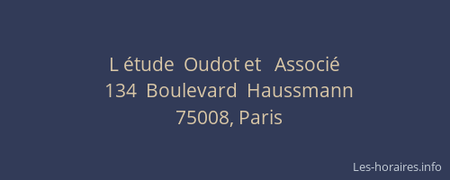 L étude  Oudot et   Associé