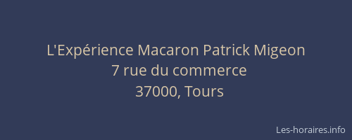 L'Expérience Macaron Patrick Migeon
