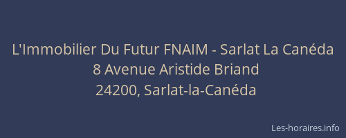 L'Immobilier Du Futur FNAIM - Sarlat La Canéda