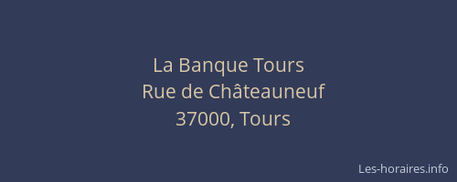 La Banque Tours