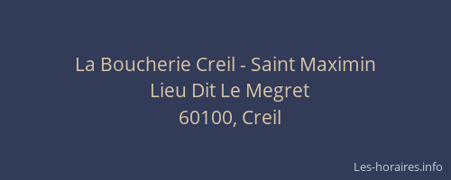 La Boucherie Creil - Saint Maximin