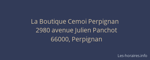 La Boutique Cemoi Perpignan