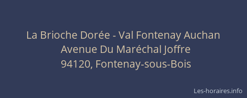 La Brioche Dorée - Val Fontenay Auchan