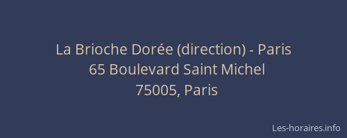 La Brioche Dorée (direction) - Paris