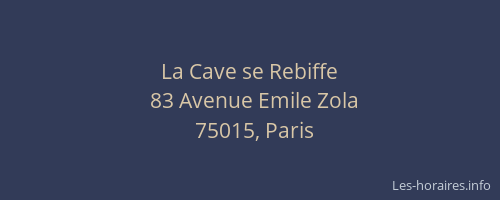 La Cave se Rebiffe