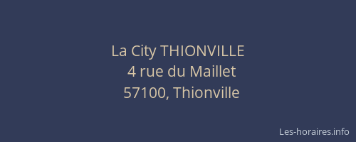 La City THIONVILLE