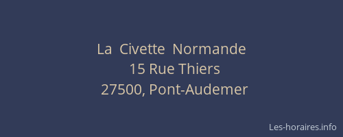 La  Civette  Normande