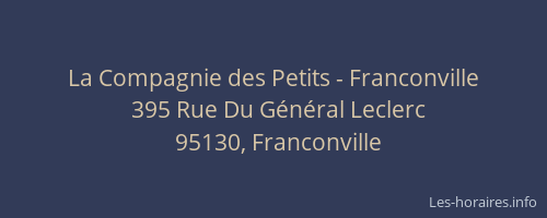 La Compagnie des Petits - Franconville