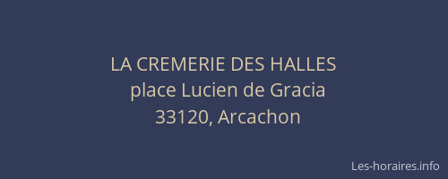 LA CREMERIE DES HALLES