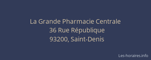 La Grande Pharmacie Centrale