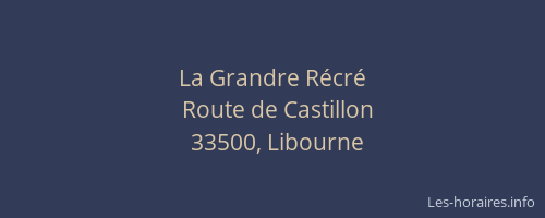 La Grandre Récré