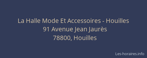 La Halle Mode Et Accessoires - Houilles