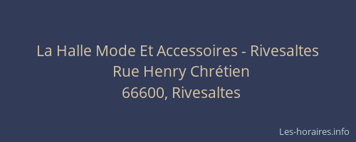 La Halle Mode Et Accessoires - Rivesaltes