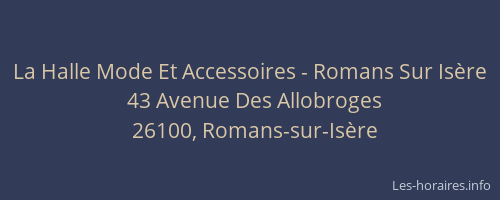 La Halle Mode Et Accessoires - Romans Sur Isère