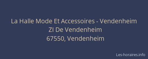 La Halle Mode Et Accessoires - Vendenheim