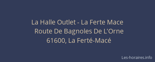 La Halle Outlet - La Ferte Mace