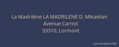 La Madrilène LA MADRILENE D. Mikaélian