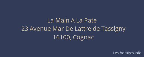 La Main A La Pate