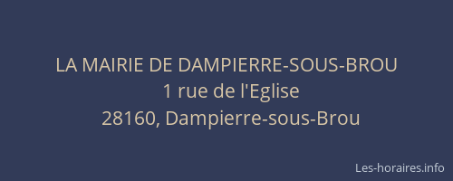 LA MAIRIE DE DAMPIERRE-SOUS-BROU