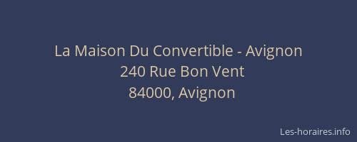 La Maison Du Convertible - Avignon