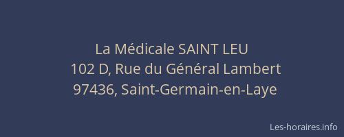 La Médicale SAINT LEU