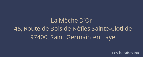 La Mèche D'Or