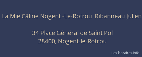 La Mie Câline Nogent -Le-Rotrou  Ribanneau Julien