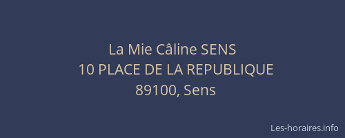 La Mie Câline SENS