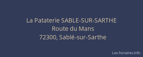 La Pataterie SABLE-SUR-SARTHE