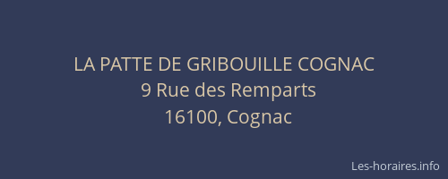 LA PATTE DE GRIBOUILLE COGNAC