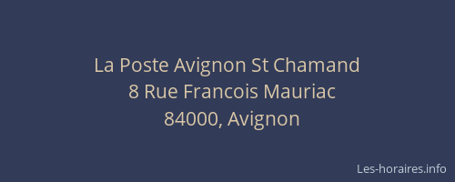 La Poste Avignon St Chamand