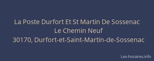 La Poste Durfort Et St Martin De Sossenac