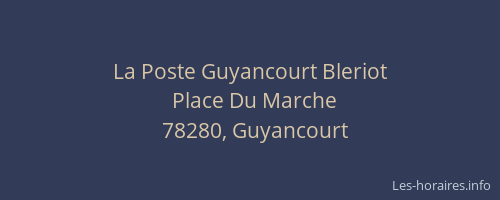 La Poste Guyancourt Bleriot