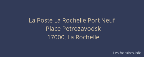 La Poste La Rochelle Port Neuf