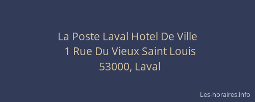 La Poste Laval Hotel De Ville