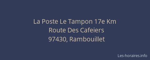 La Poste Le Tampon 17e Km